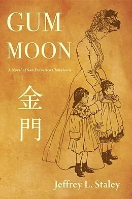 E-Book (epub) Gum Moon von Jeffrey L Staley