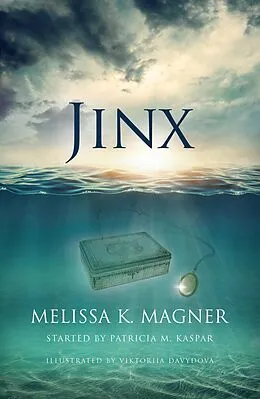 E-Book (epub) Jinx von Melissa K. Magner, Patricia M. Kaspar