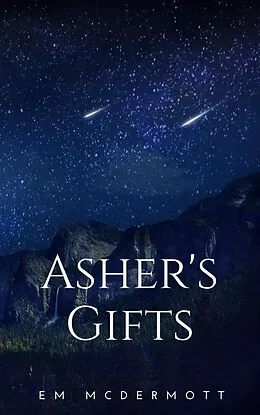 E-Book (epub) Asher's Gifts von Em McDermott