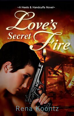 eBook (epub) Love's Secret Fire de Rena Koontz