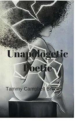 E-Book (epub) Unapologetic Poetic von Tammy Campbell Brooks