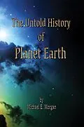E-Book (epub) Untold History of Planet Earth von Michael E Morgan