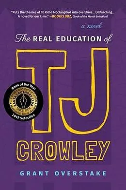 E-Book (epub) The Real Education of TJ Crowley von Grant Overstake