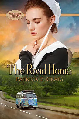 E-Book (epub) The Road Home von Patrick E. Craig