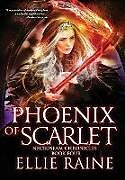 Fester Einband Phoenix of Scarlet von Ellie Raine