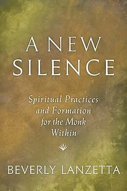 E-Book (epub) A New Silence von Beverly Lanzetta