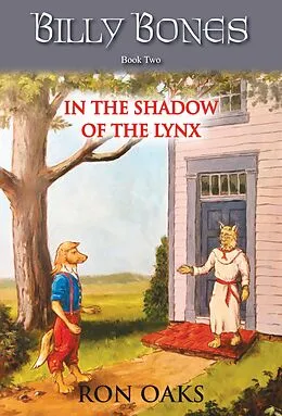 E-Book (epub) In the Shadow of the Lynx (Billy Bones, #2) von Ron Oaks