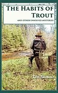E-Book (epub) The Habits of Trout von Tim Schulz
