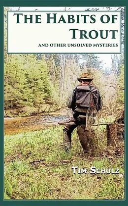 E-Book (epub) The Habits of Trout von Tim Schulz