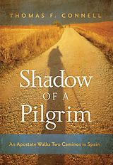eBook (epub) Shadow of a Pilgrim de Thomas F. Connell