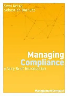 E-Book (epub) Managing Compliance von Sven Kette, Sebastian Barnutz