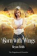 E-Book (epub) Born With Wings von Bryan Fields