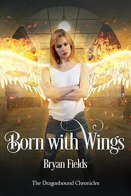 E-Book (epub) Born With Wings von Bryan Fields