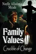 E-Book (epub) Family Values von Noelle Alladania Meade