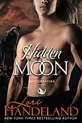 E-Book (epub) Hidden Moon (The Nightcreature Novels, #7) von Lori Handeland