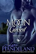 E-Book (epub) Moon Cursed (The Nightcreature Novels, #10) von Lori Handeland