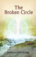 E-Book (epub) THE BROKEN CIRCLE von Barbara Schlichting