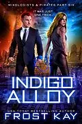 E-Book (epub) Indigo Alloy von Frost Kay