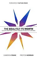 E-Book (epub) The Soul Felt Its Worth von Preston Norman, Cameron Frank