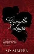 Kartonierter Einband Carmilla and Laura von S D Simper