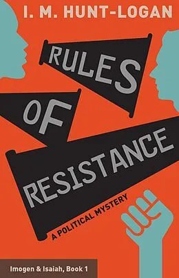 E-Book (epub) Rules of Resistance (Imogen & Isaiah, #1) von I. M. Hunt-Logan