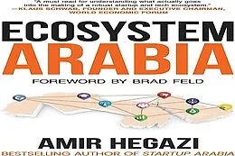 E-Book (epub) ECOSYSTEM ARABIA von Amir Hegazi