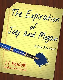 E-Book (epub) The Expiration of Joey and Megan (The Tony Piza Novels, #2) von J. F. Pandolfi