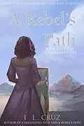 E-Book (epub) A Rebel's Path (The Enchanted Isles, #3) von I. L. Cruz