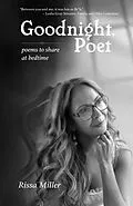 E-Book (epub) Goodnight, Poet von Rissa A Miller
