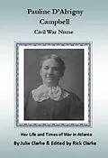 E-Book (epub) Pauline D'Alvigny Campbell Civil War Nurse von Julie Clarke