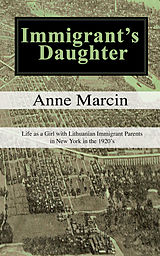 eBook (epub) Immigrant's Daughter de Anne Marcin