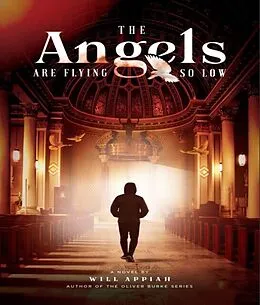 E-Book (epub) The Angels Are Flying So Low von Will Appiah