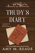 E-Book (epub) Trudy's Diary (Libraries of the World Mysteries, #1) von A. Dianne Reade