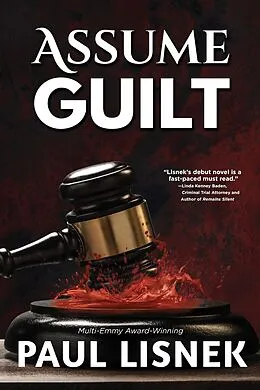 E-Book (epub) Assume Guilt von Paul Lisnek