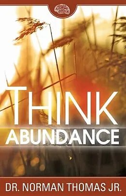 E-Book (epub) Think Abundance von Jr. Thomas