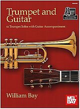 William Bay Notenblätter Trumpet and Guitar (+Online Audio)