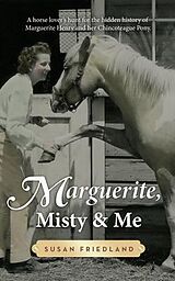 E-Book (epub) Marguerite, Misty and Me von Susan Friedland