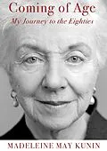 E-Book (epub) Coming of Age: My Journey to the Eighties von Madeleine May Kunin