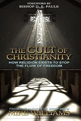 E-Book (epub) The Cult of Christianity von Mike Williams