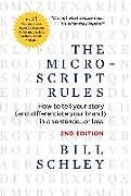 Livre Relié The Micro-Script Rules: How to Tell Your Story (and Differentiate Your Brand) in a Sentence...or Less de Bill Schley