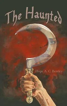 E-Book (epub) The Haunted von Hope A. C. Bentley