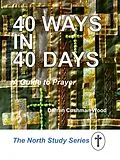 E-Book (epub) 40 Ways in 40 Days von Darren Cushman Wood