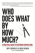E-Book (epub) Who Does What By How Much von Jeff Gothelf, Joshua Seiden