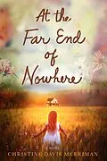 E-Book (epub) At the Far End of Nowhere von Christine Davis Merriman
