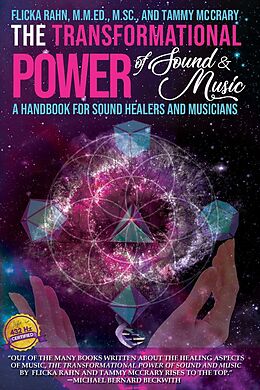 eBook (epub) The Transformational Power of Sound and Music de Flicka Rahn, Tammy McCrary