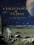 E-Book (epub) Cold Logic von E. R. Mason