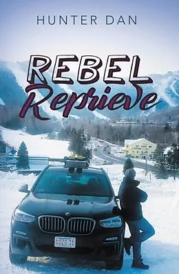 E-Book (epub) Rebel Reprieve von Hunter Dan