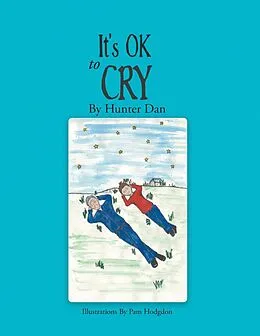E-Book (epub) It's OK to Cry von Hunter Dan