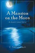 E-Book (epub) A Mansion on the Moon von C. Sablan Gault