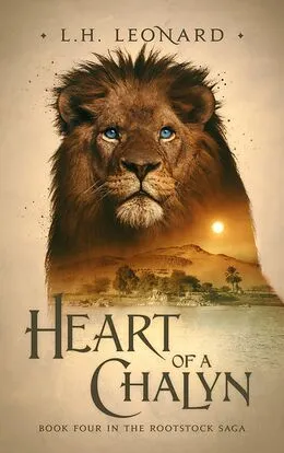 E-Book (epub) Heart of a Chalyn (Rootstock Saga, #4) von L. H. Leonard